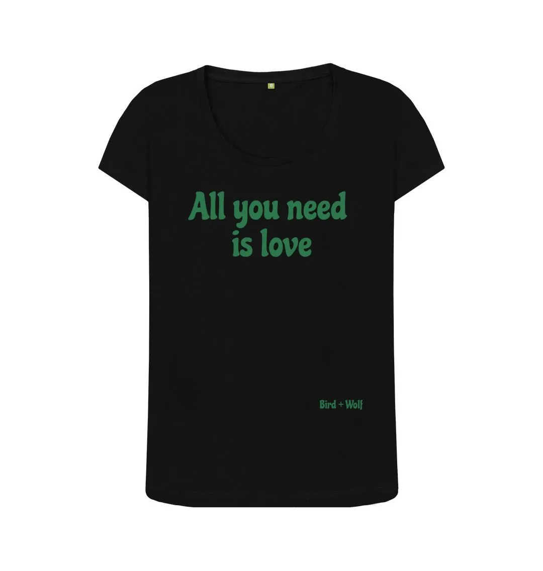 All You Need is Love Scoop Neck Tee