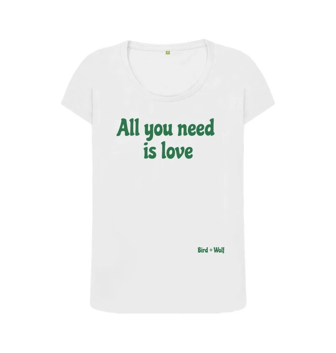 All You Need is Love Scoop Neck Tee