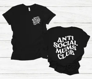 Anti Social Mums Club T-Shirt