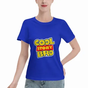 Cool Story Bro Toy Story Women's T-Shirt