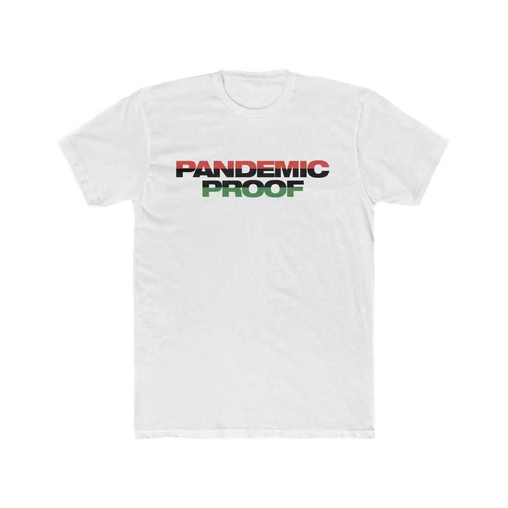 Copy of Pandemic Proof dark  Cotton Crew Tee