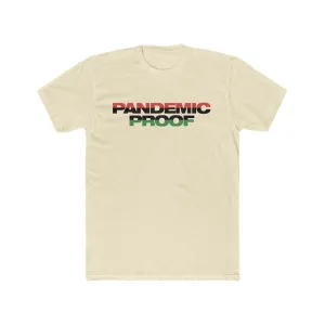 Copy of Pandemic Proof dark  Cotton Crew Tee