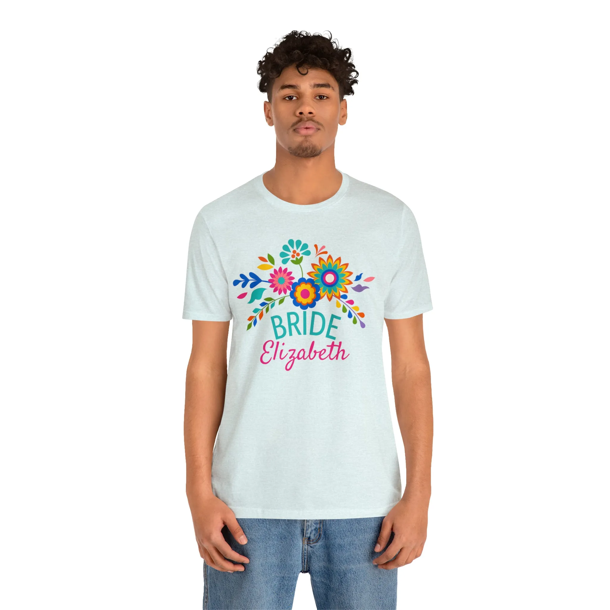 CUSTOM Bride Floral  Wedding T-Shirt | Bridal  Party Tee |  Bella Canvas 3001 Unisex |  Here Comes the Bride Short Sleeve Tshirt