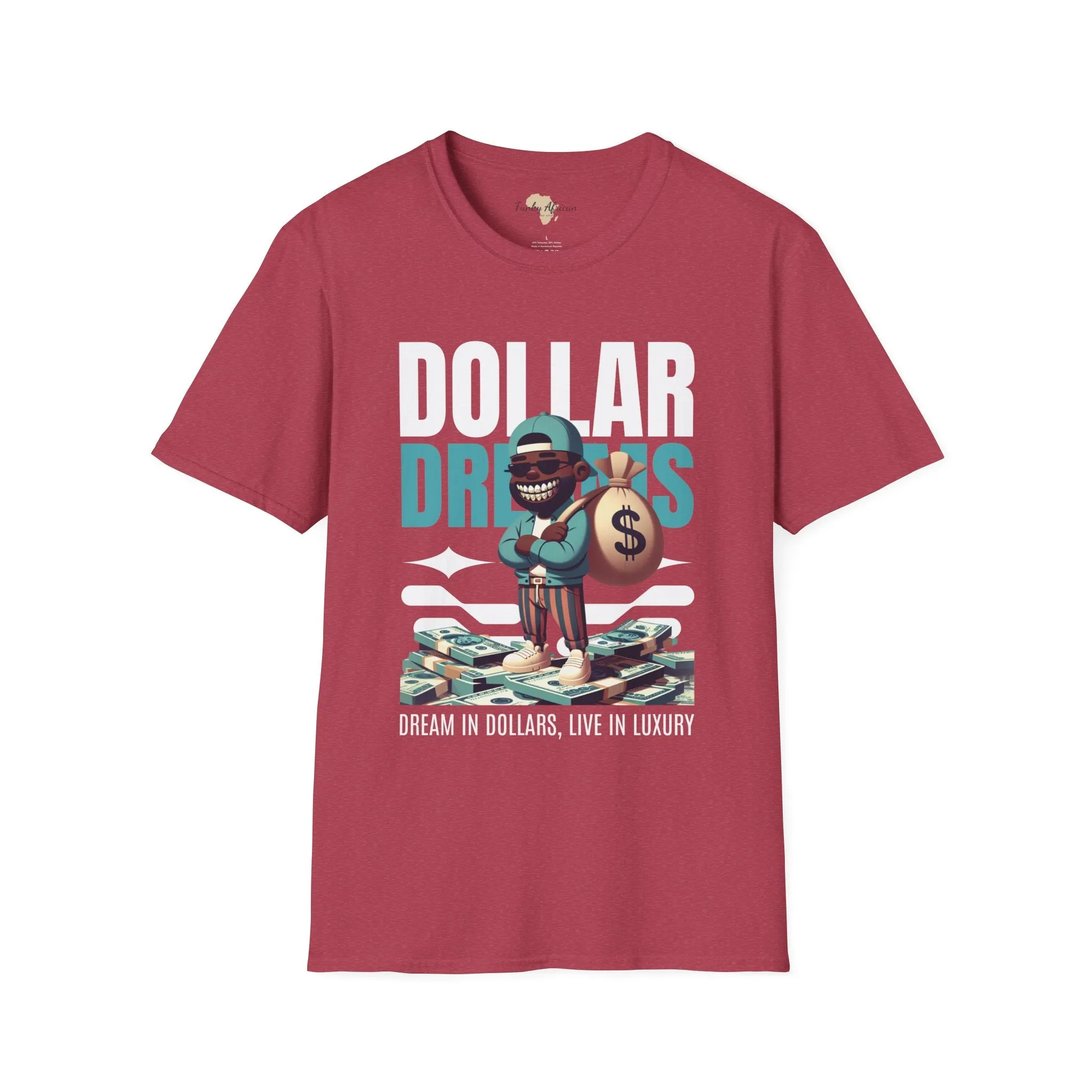 Dream in dollars unisex softstyle tee