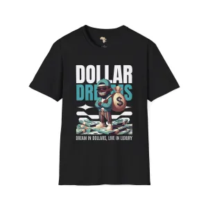 Dream in dollars unisex softstyle tee