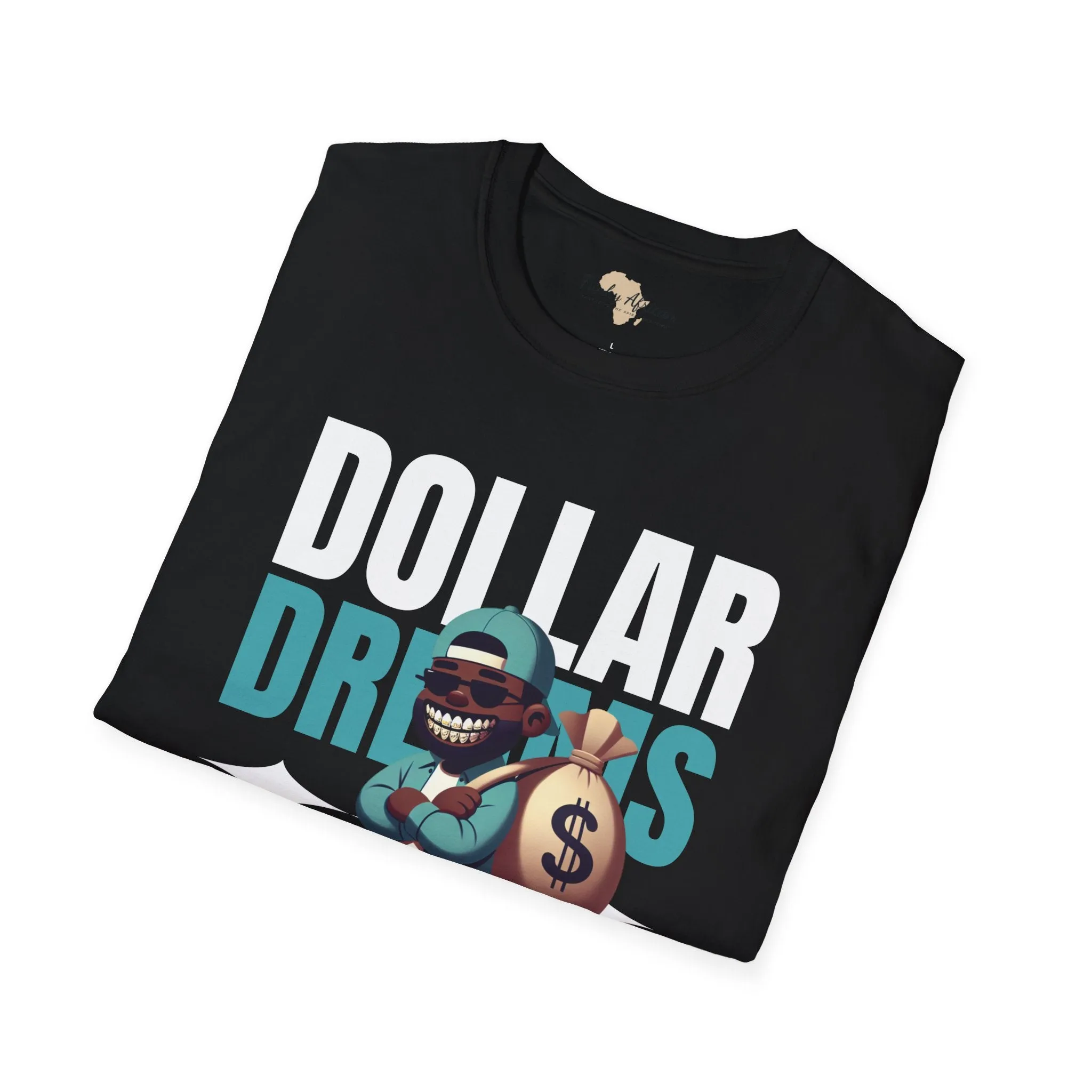 Dream in dollars unisex softstyle tee