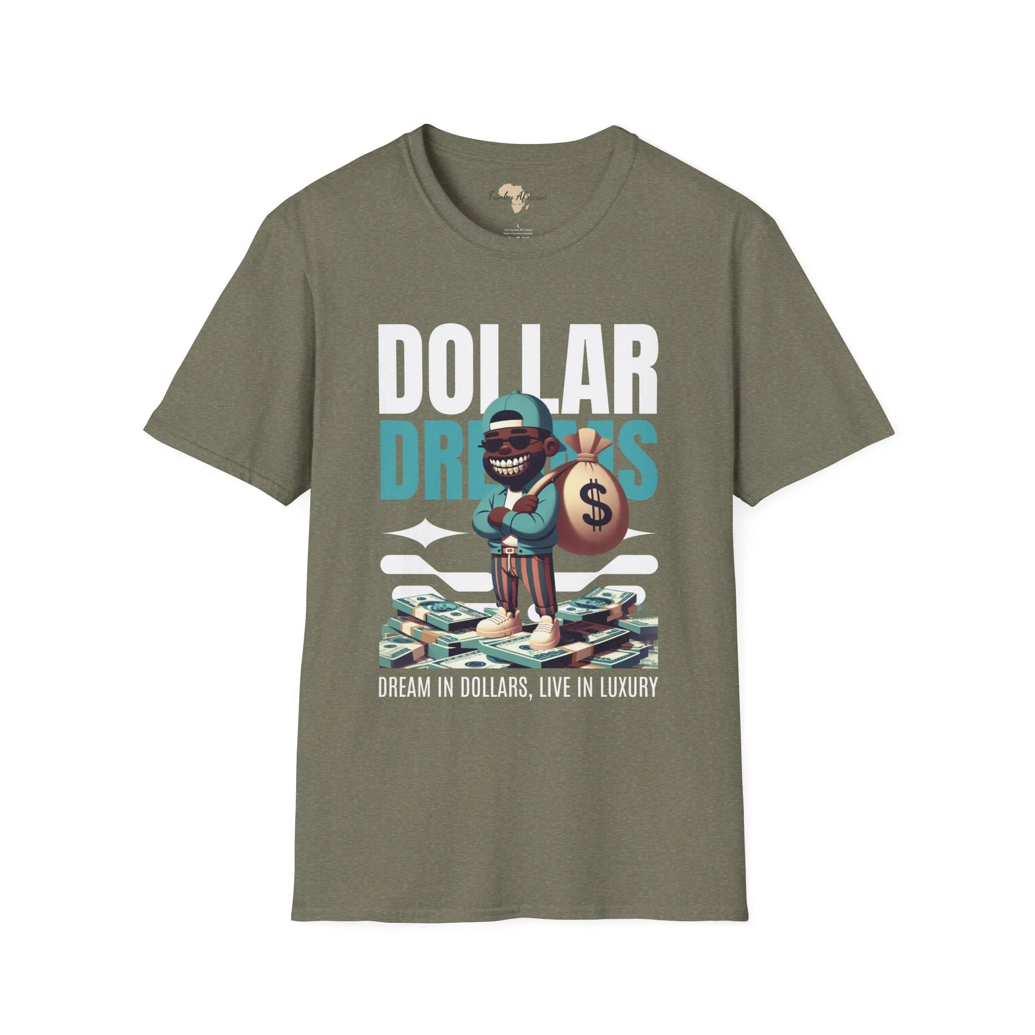Dream in dollars unisex softstyle tee