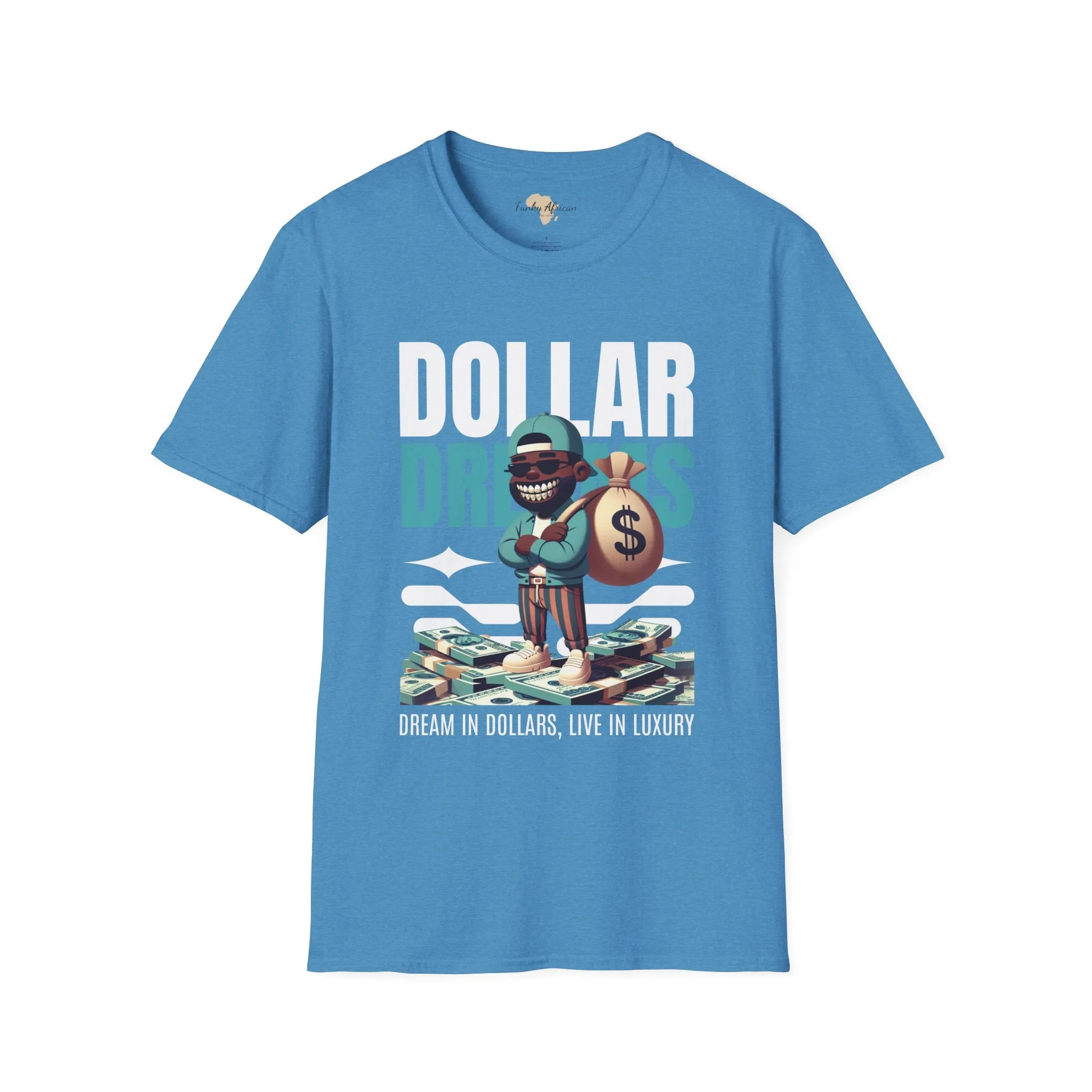 Dream in dollars unisex softstyle tee