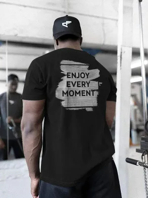 Enjoy Every Moment  Print Men's  T-Shirt