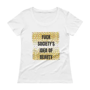 F*** Society's Beauty Standards Scoop neck Tee