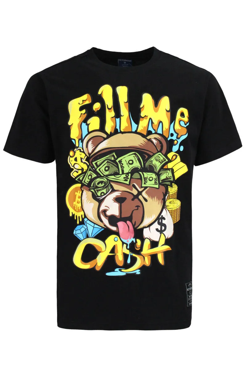 Fill Me Cash T-shirts