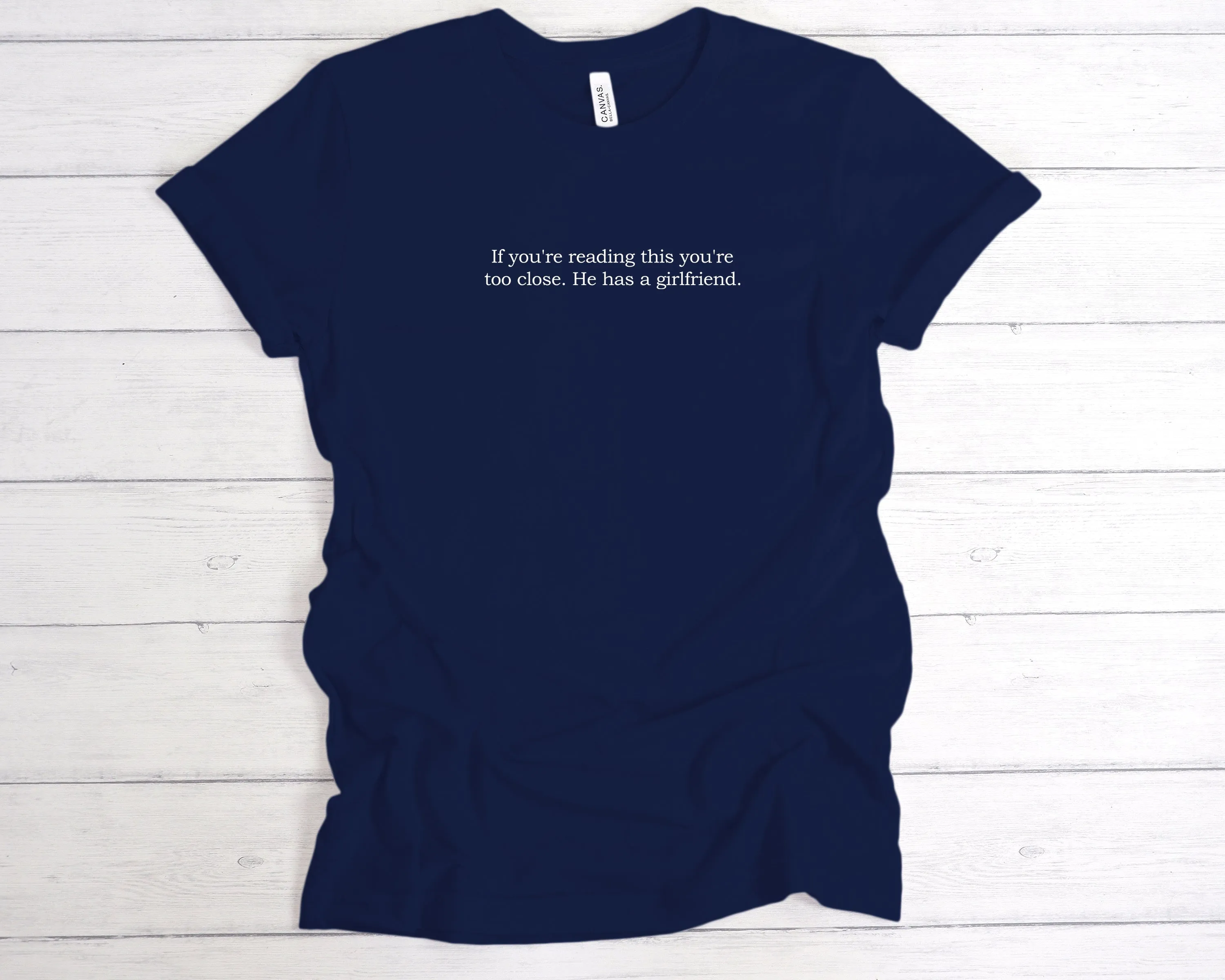 If You're Reading This You're Too Close T-Shirt