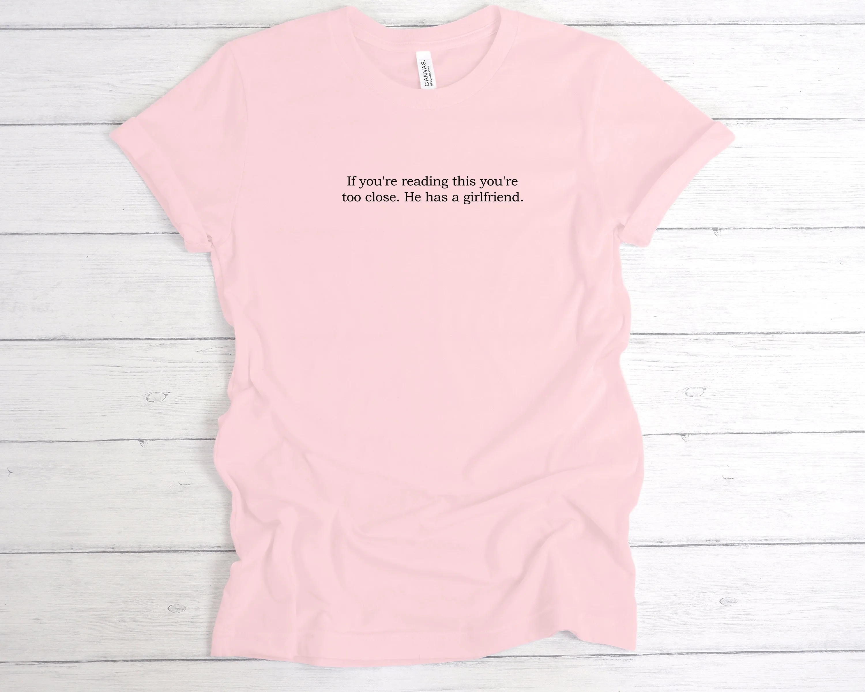 If You're Reading This You're Too Close T-Shirt