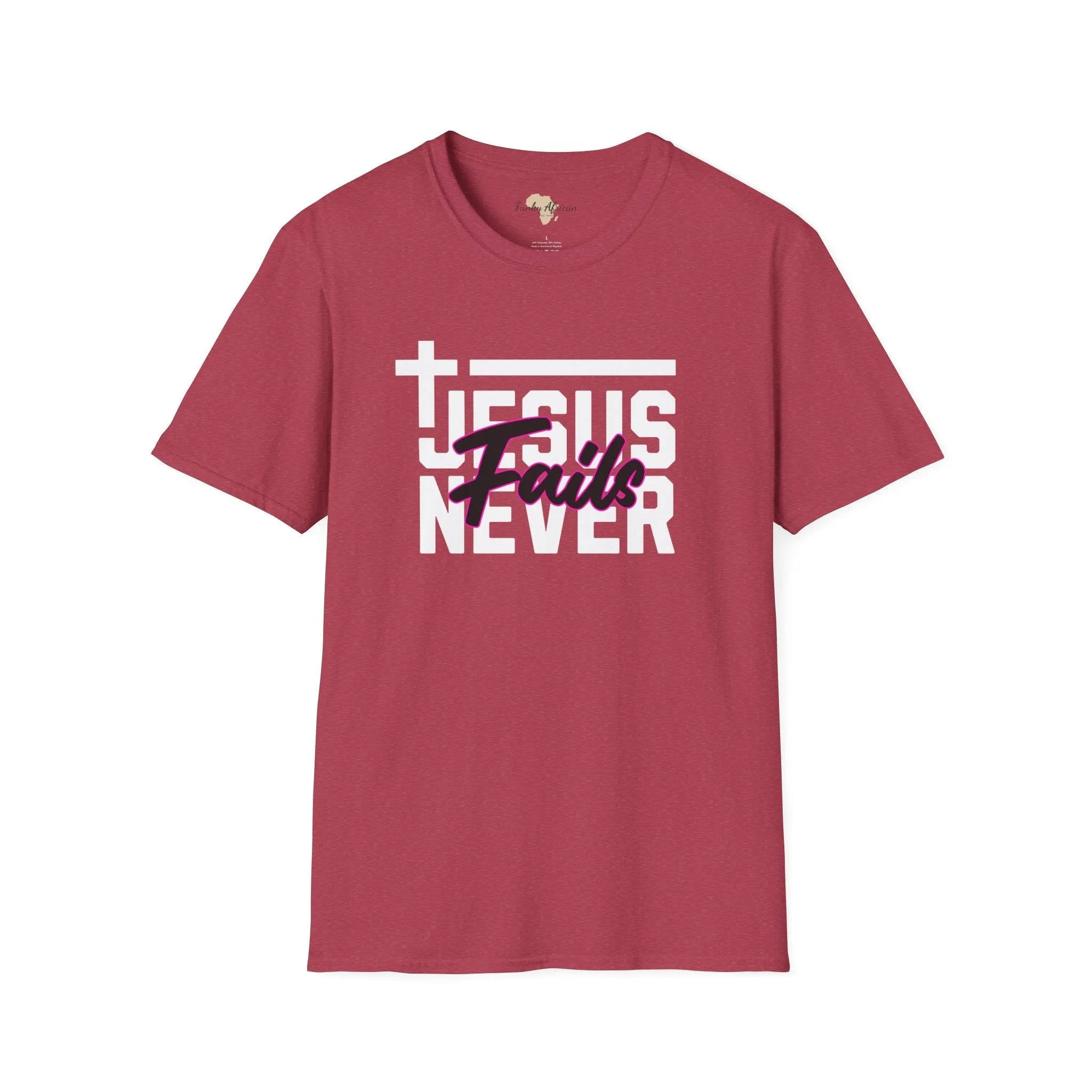 Jesus Never fails unisex tee