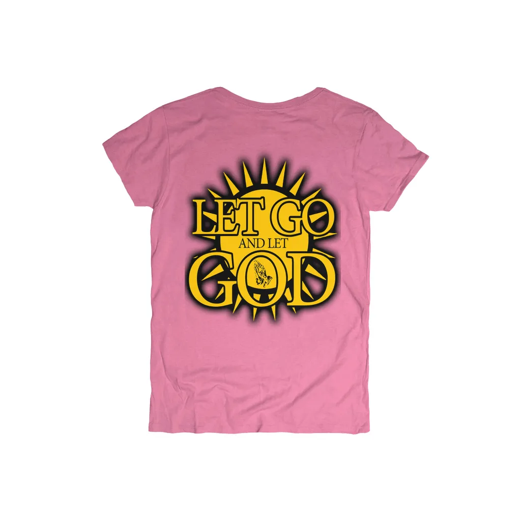 Let Go and Let God (Women's) Light Colored T-Shirts