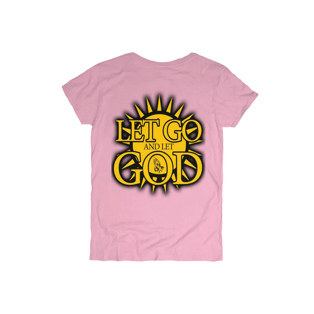 Let Go and Let God (Women's) Light Colored T-Shirts