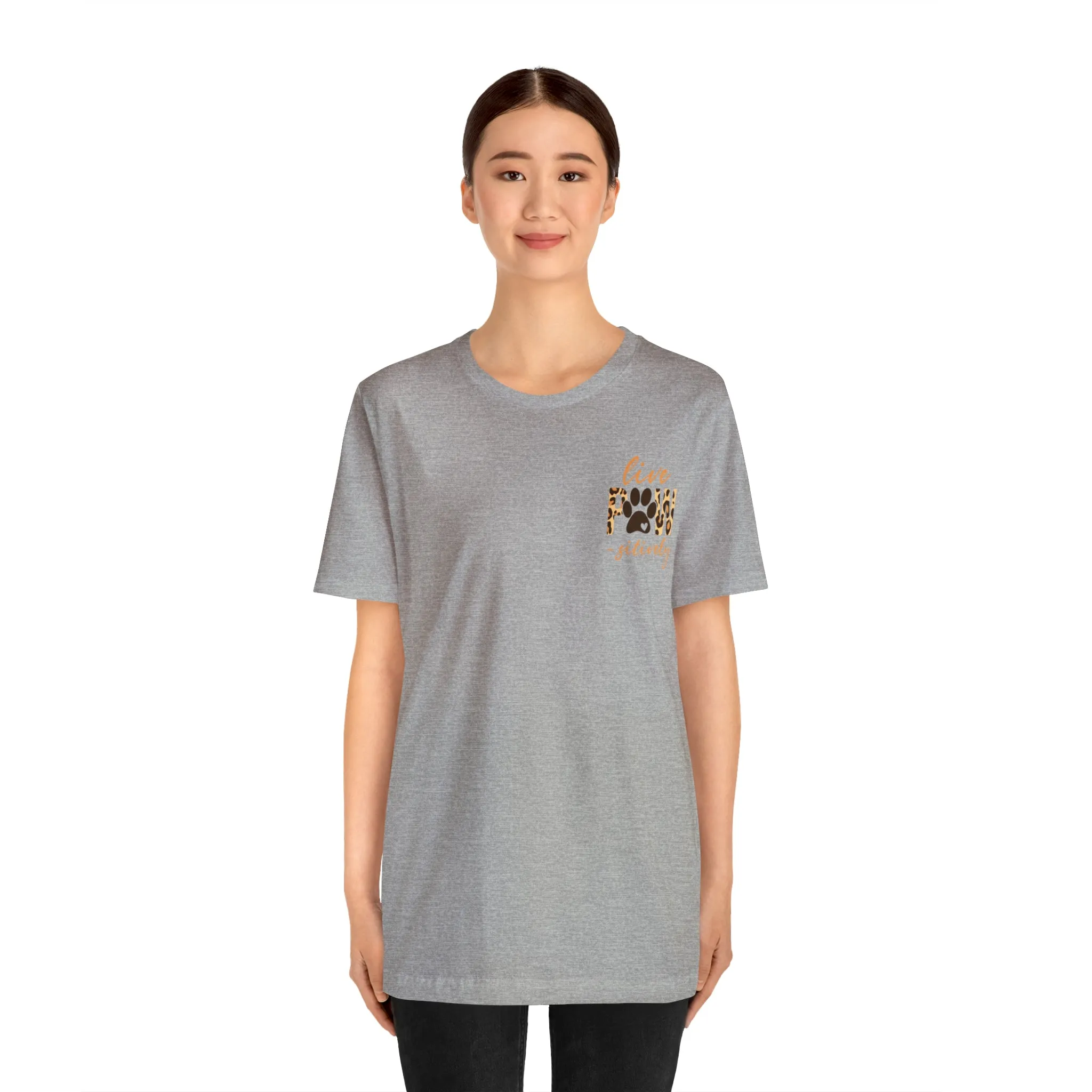 Live Pawsitively Leopard Tee