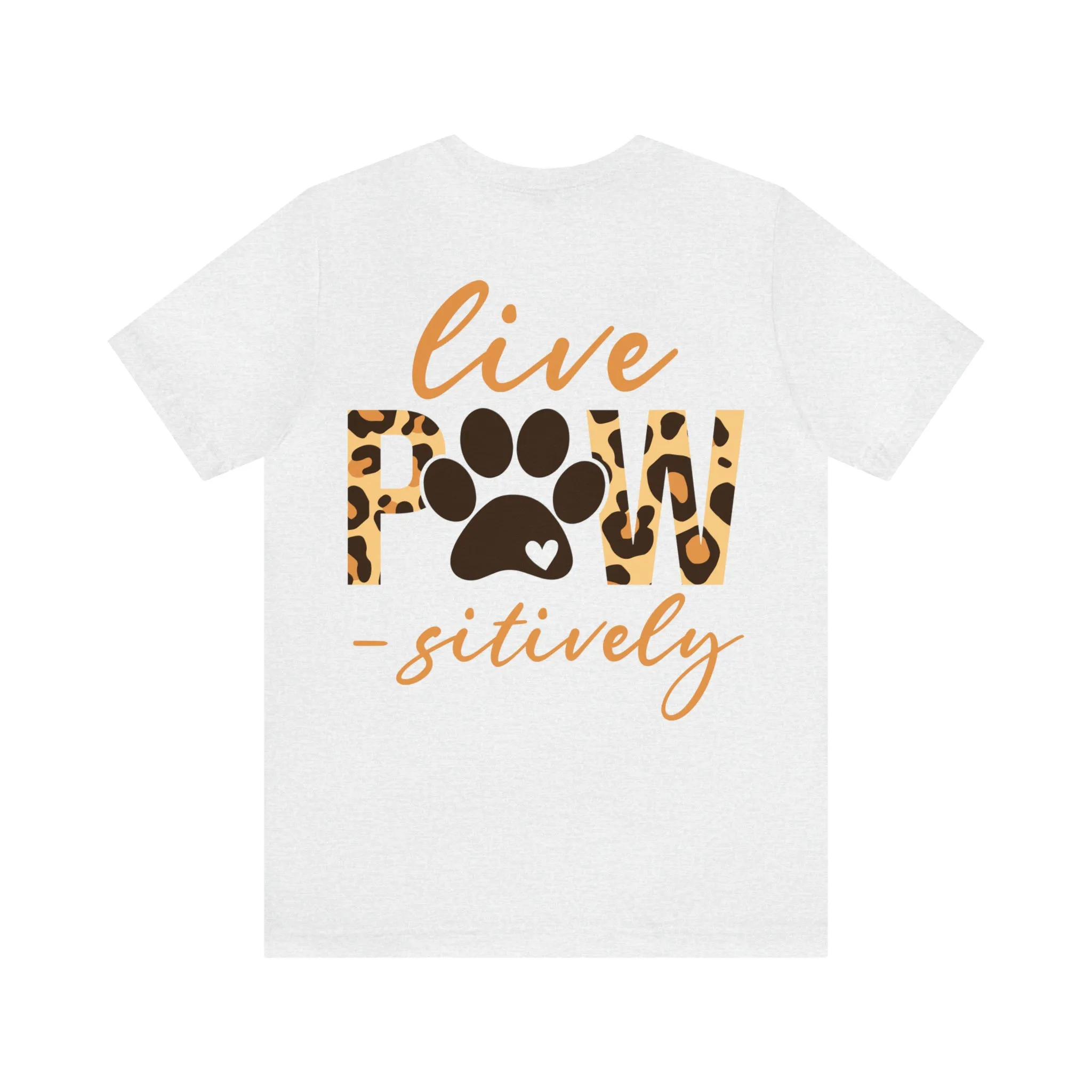 Live Pawsitively Leopard Tee