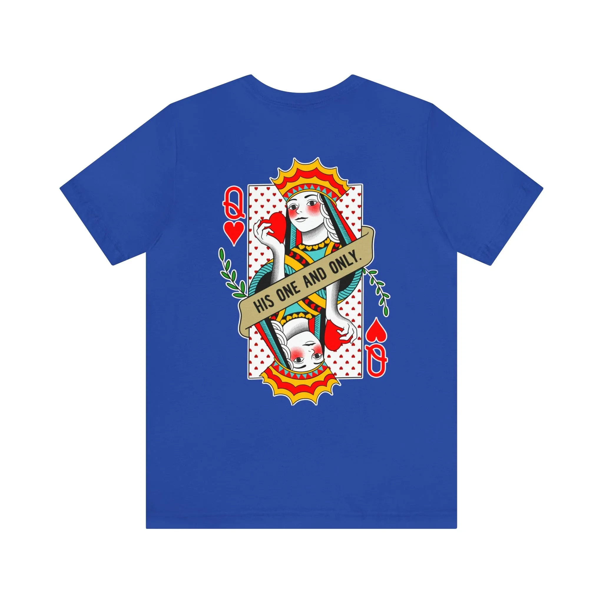 QUEEN | HER ONE AND ONLY LUXURY TEE
