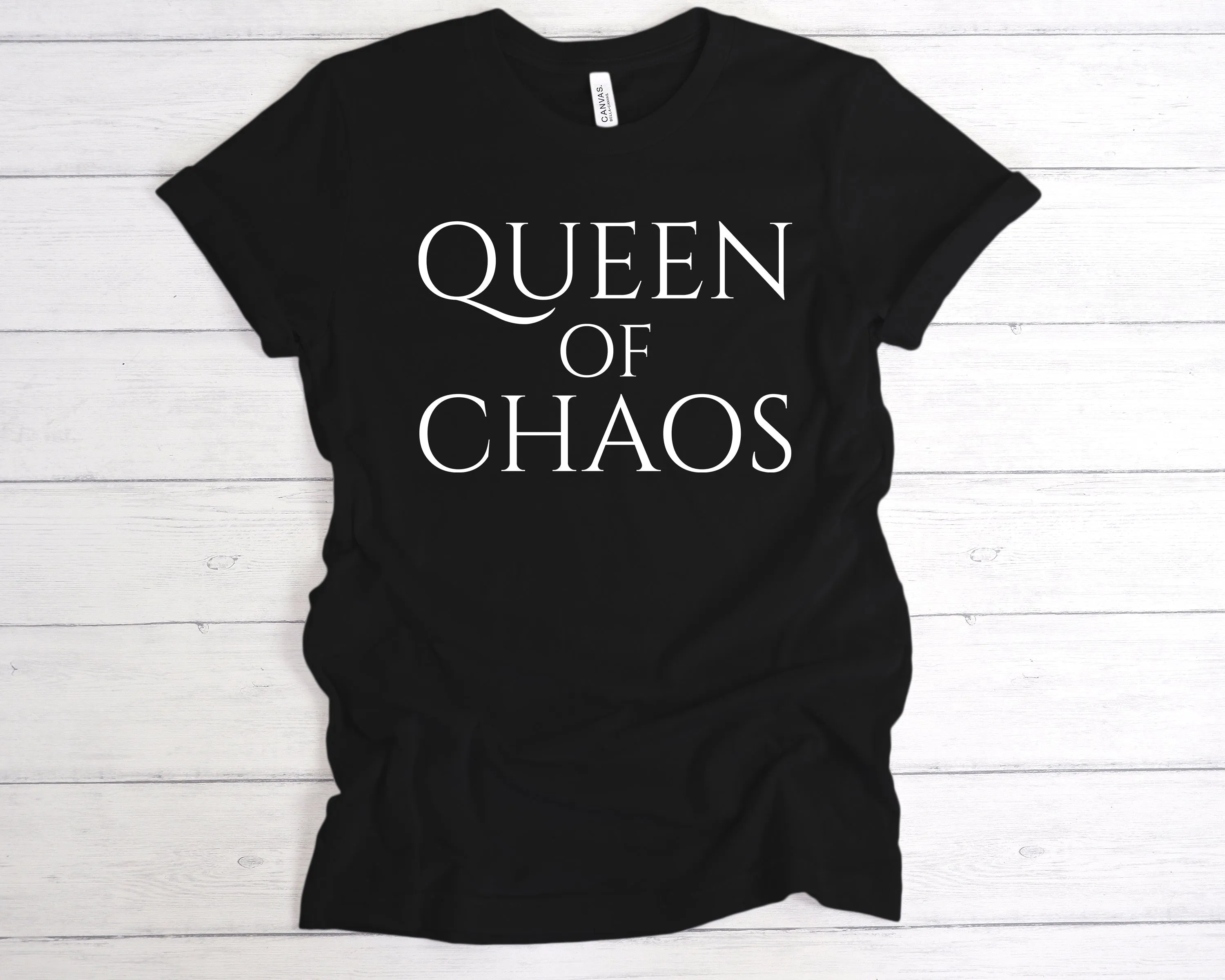 Queen Of Chaos T-Shirt