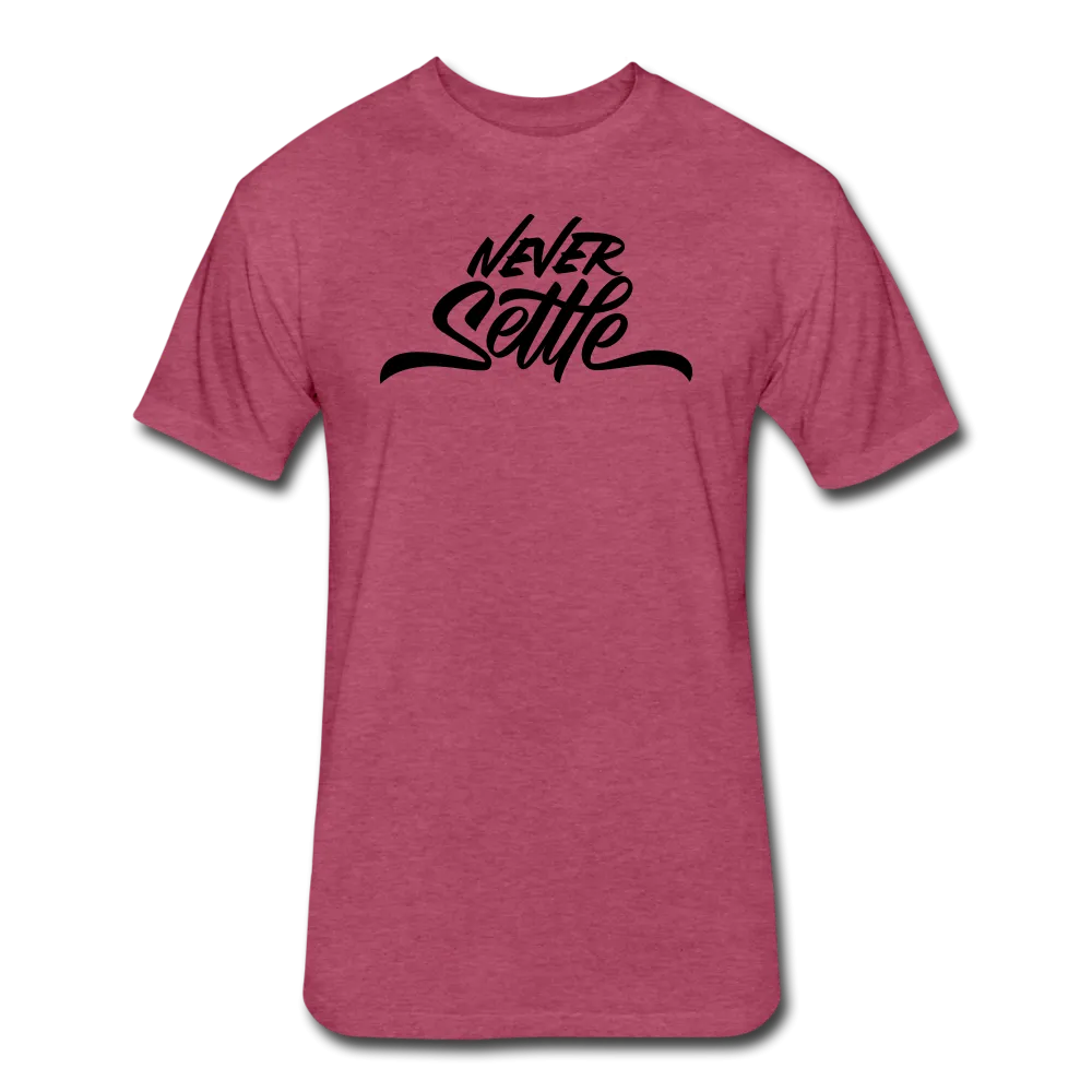 "Never Settle" Fitted Tee
