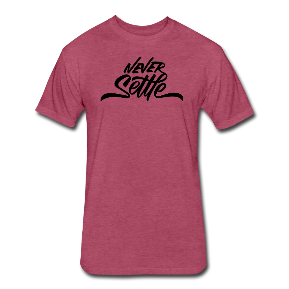 "Never Settle" Fitted Tee