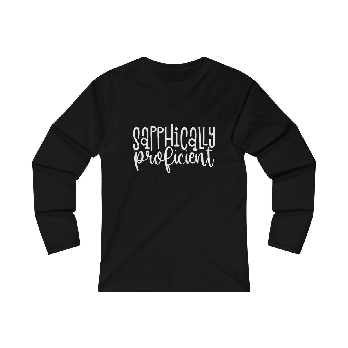 SAPPHICALLY PROFICIENT<br>women's fitted <br>long sleeve tee