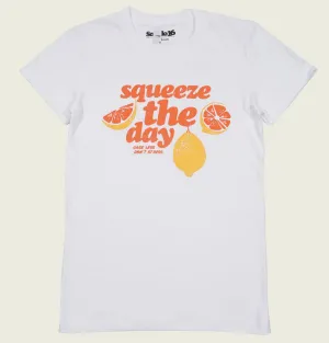 SQUEEZE THE DAY White Women's Fitted T-shirt