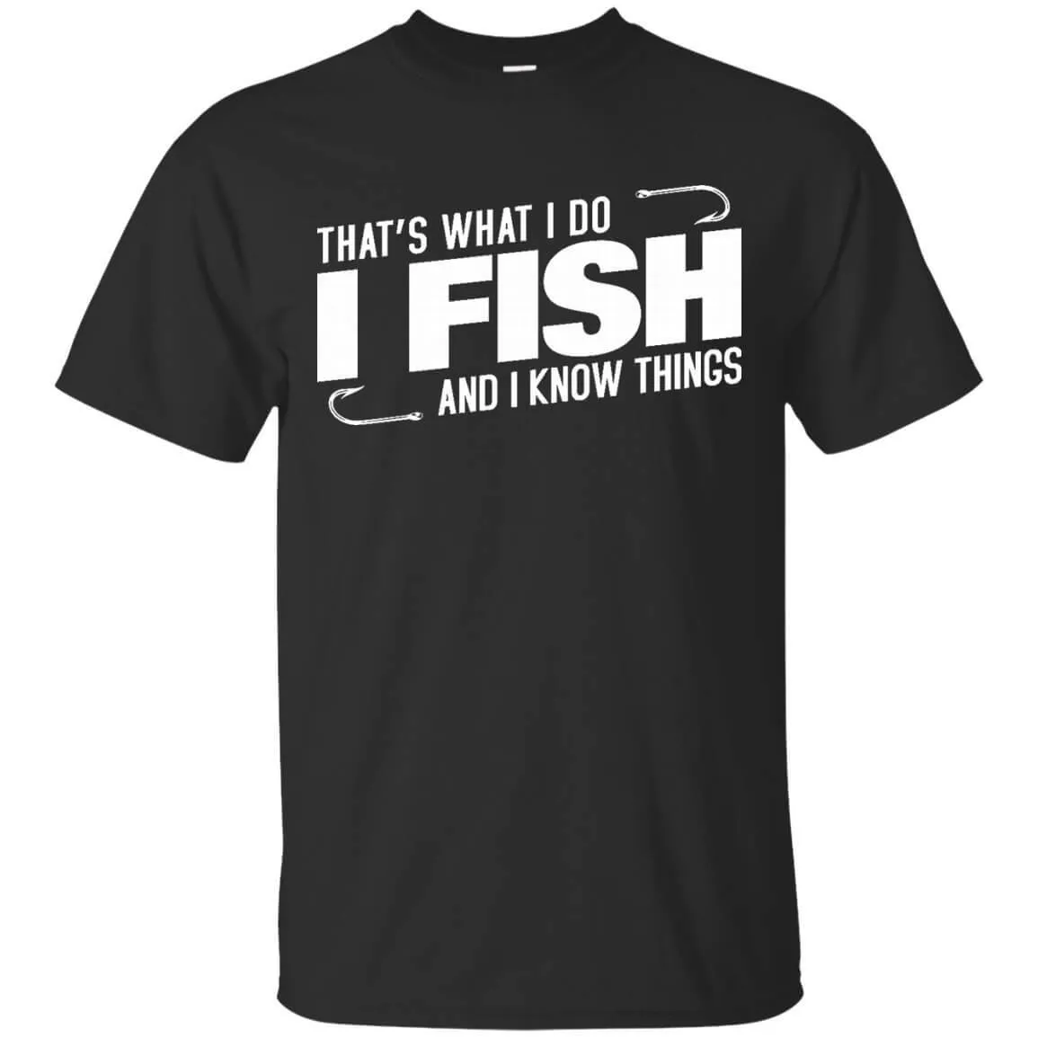 That's What I Do T-Shirt i