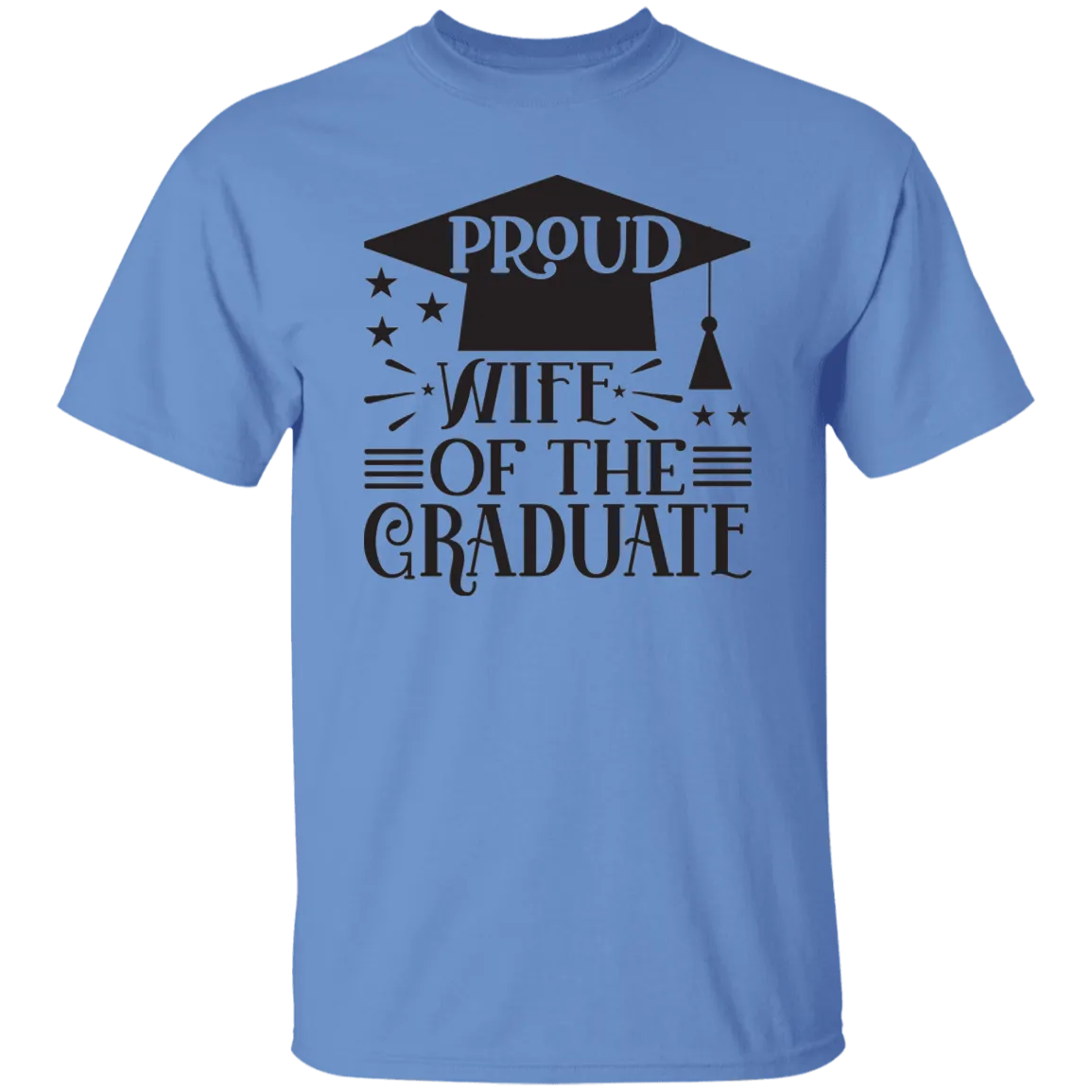 Wife of the Graduate 5.3 oz. T-Shirt