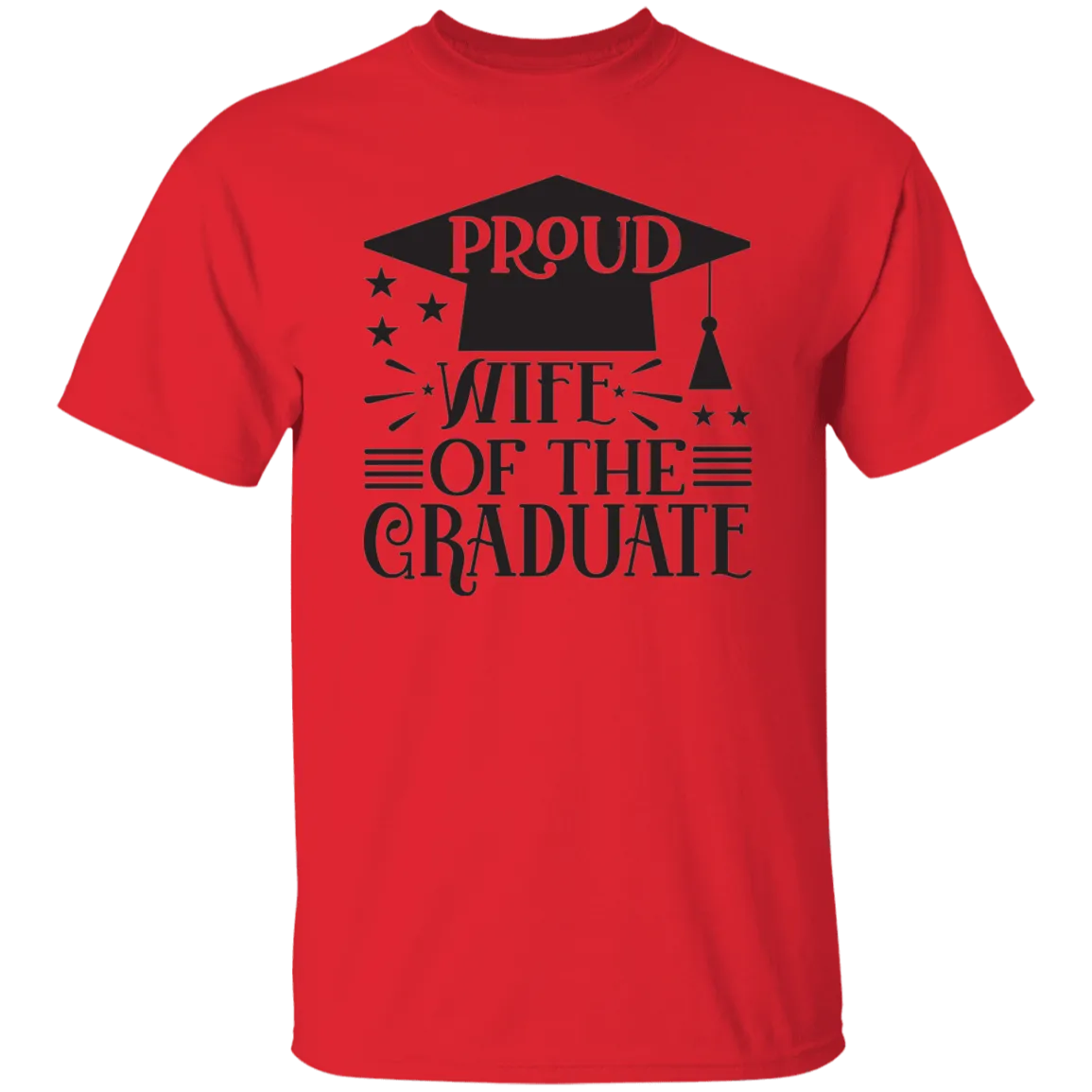Wife of the Graduate 5.3 oz. T-Shirt