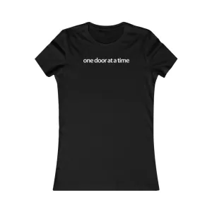 Women Real Estate T-Shirt | One Door at a Time - Fitted Tee in 3 Colors