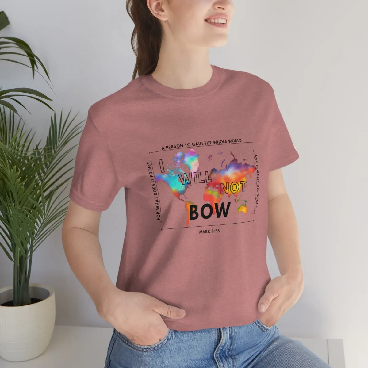 Women's I Will Not Bow Tee