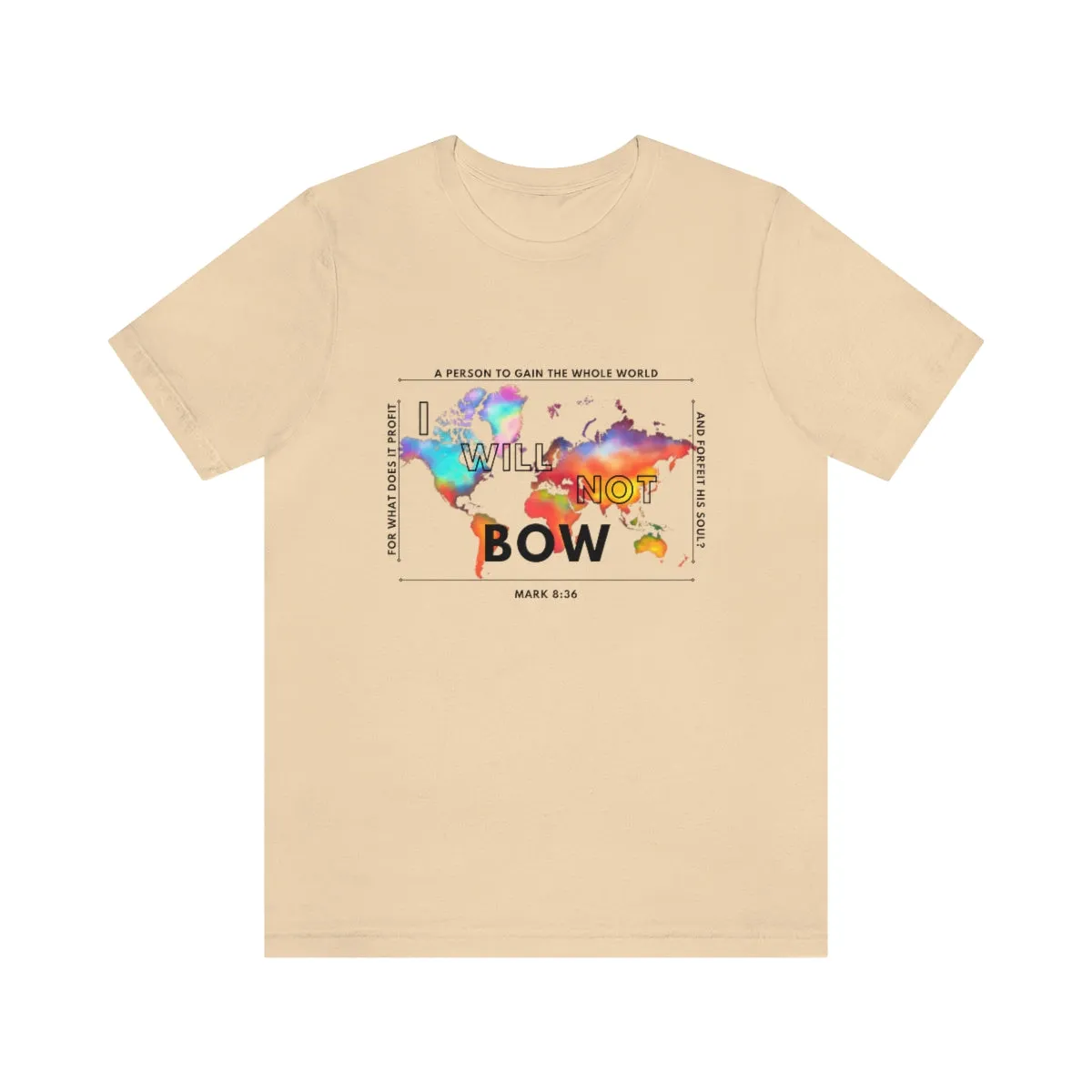 Women's I Will Not Bow Tee