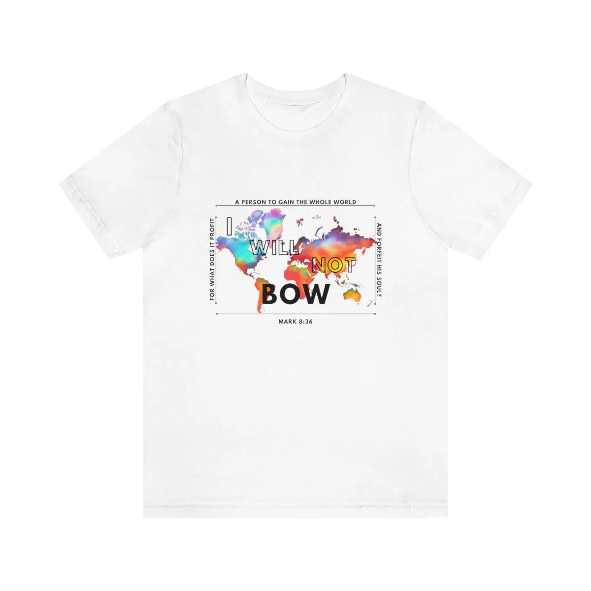 Women's I Will Not Bow Tee