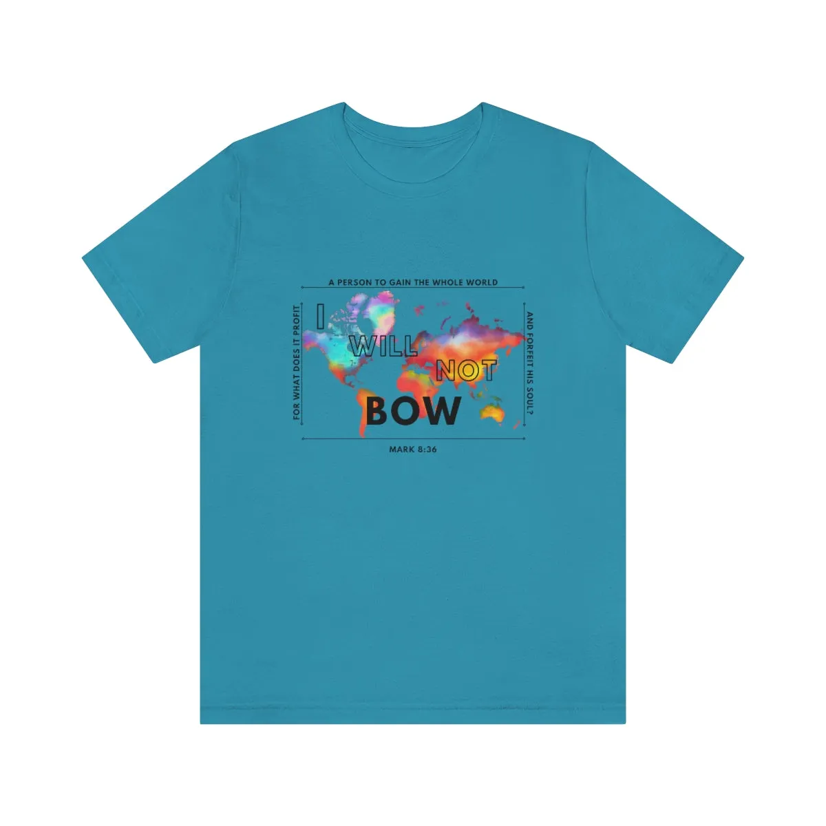 Women's I Will Not Bow Tee