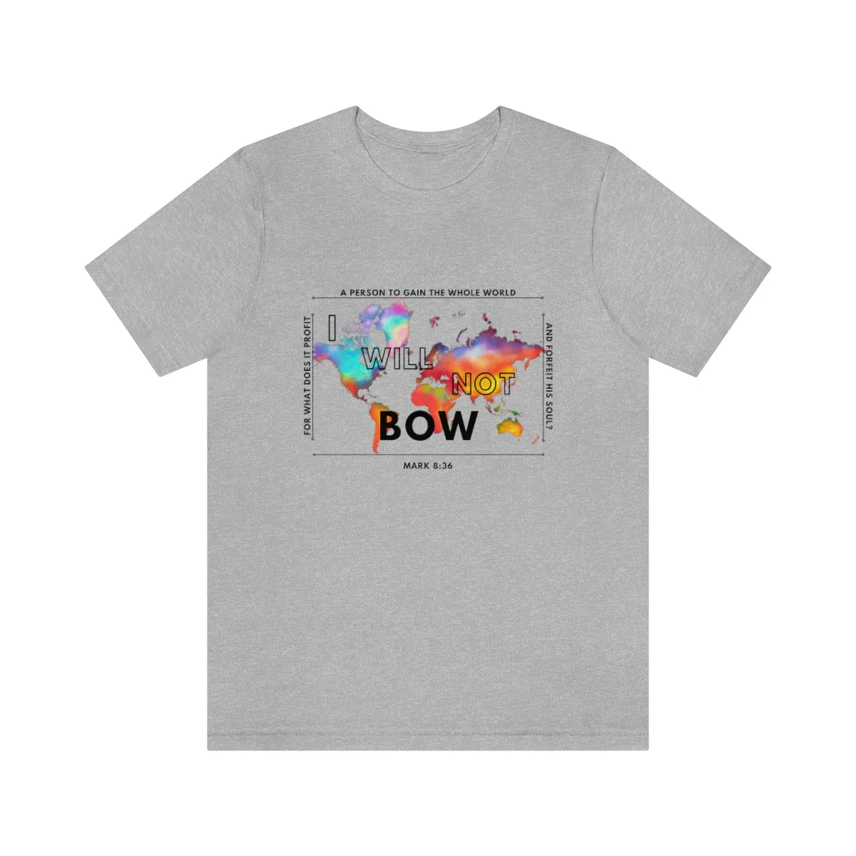 Women's I Will Not Bow Tee